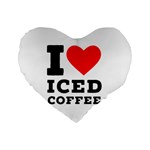 I love iced coffee Standard 16  Premium Heart Shape Cushions