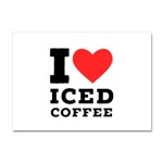 I love iced coffee Crystal Sticker (A4)