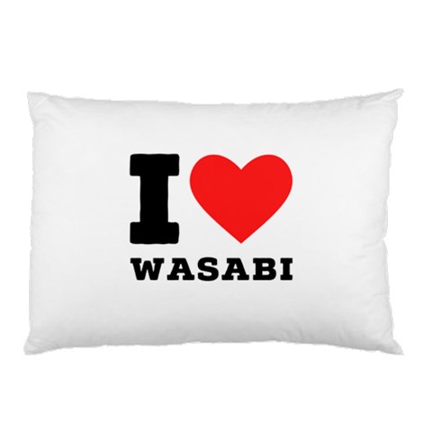 I love wasabi Pillow Case from ArtsNow.com 26.62 x18.9  Pillow Case