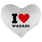 I love wasabi Large 19  Premium Heart Shape Cushions