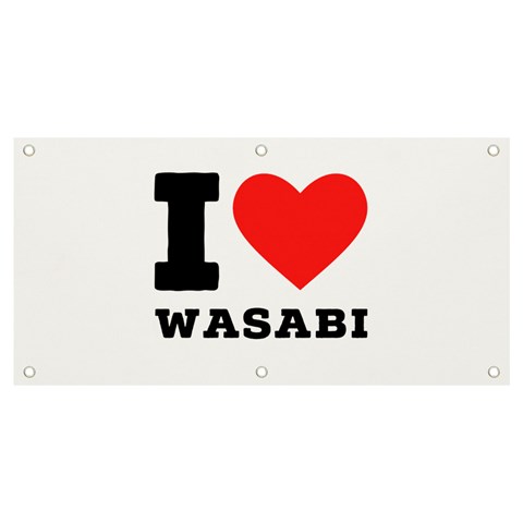 I love wasabi Banner and Sign 4  x 2  from ArtsNow.com Front
