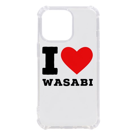 I love wasabi iPhone 13 Pro TPU UV Print Case from ArtsNow.com Front