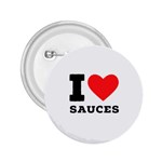 I love sauces 2.25  Buttons