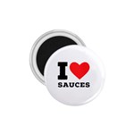 I love sauces 1.75  Magnets