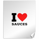 I love sauces Canvas 20  x 24 