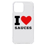 I love sauces iPhone 13 Pro Max TPU UV Print Case