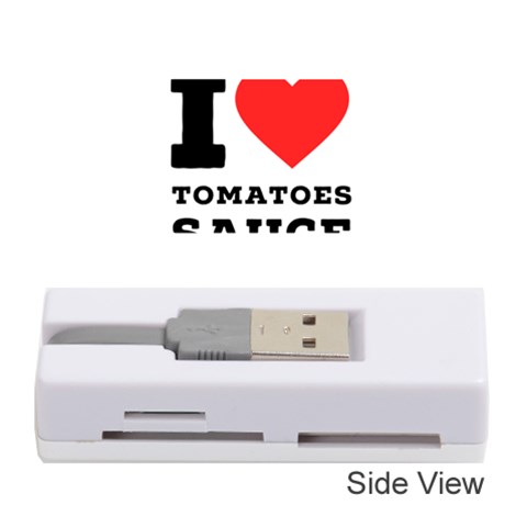 I love tomatoes sauce Memory Card Reader (Stick) from ArtsNow.com Front