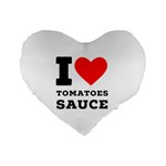 I love tomatoes sauce Standard 16  Premium Heart Shape Cushions