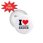 I love cranberry sauce 1.75  Buttons (10 pack)