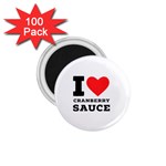 I love cranberry sauce 1.75  Magnets (100 pack) 