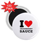 I love cranberry sauce 2.25  Magnets (100 pack) 