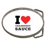 I love cranberry sauce Belt Buckles