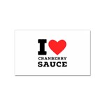 I love cranberry sauce Sticker Rectangular (10 pack)