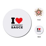 I love cranberry sauce Playing Cards Single Design (Round)