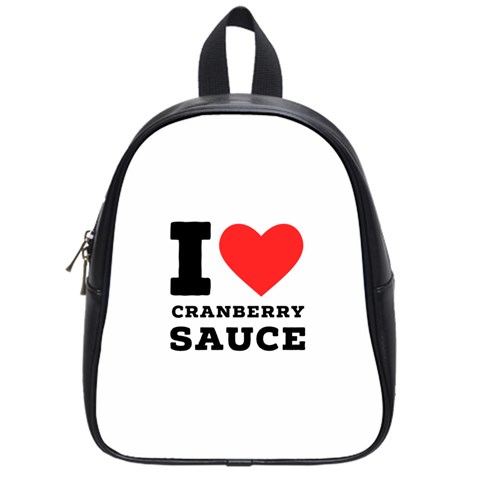 I love cranberry sauce School Bag (Small) from ArtsNow.com Front