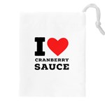 I love cranberry sauce Drawstring Pouch (4XL)