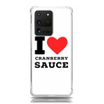 I love cranberry sauce Samsung Galaxy S20 Ultra 6.9 Inch TPU UV Case