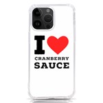 I love cranberry sauce iPhone 14 Pro Max TPU UV Print Case