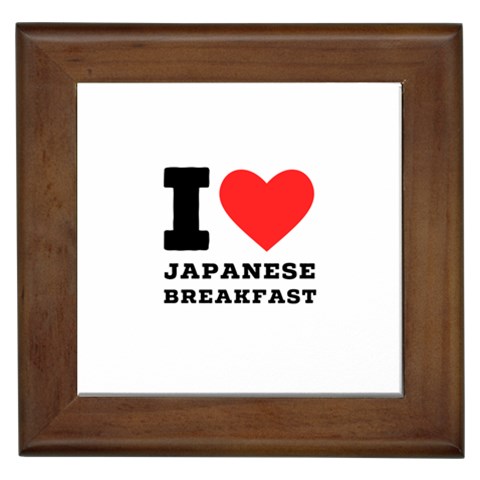 I love Japanese breakfast  Framed Tile from ArtsNow.com Front