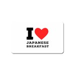 I love Japanese breakfast  Magnet (Name Card)