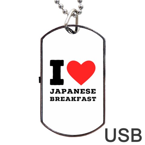I love Japanese breakfast  Dog Tag USB Flash (One Side) from ArtsNow.com Front