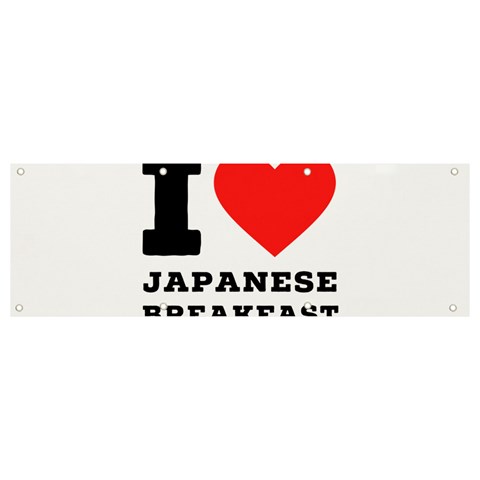 I love Japanese breakfast  Banner and Sign 9  x 3  from ArtsNow.com Front