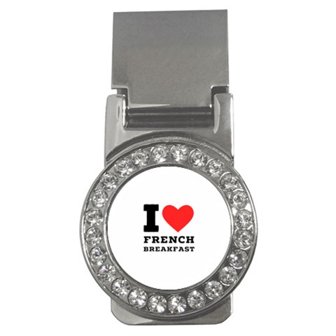 I love French breakfast  Money Clips (CZ)  from ArtsNow.com Front