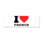 I love French breakfast  Sticker (Bumper)