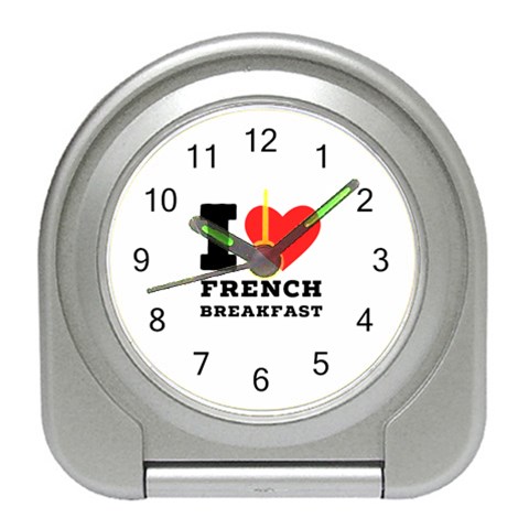 I love French breakfast  Travel Alarm Clock from ArtsNow.com Front