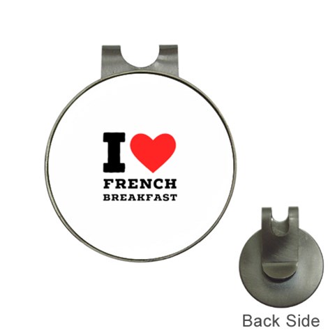 I love French breakfast  Hat Clips with Golf Markers from ArtsNow.com Front