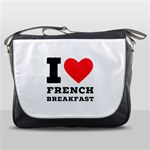 I love French breakfast  Messenger Bag