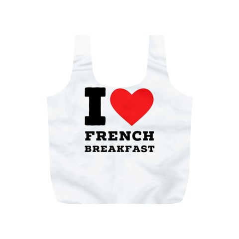 I love French breakfast  Full Print Recycle Bag (S) from ArtsNow.com Back