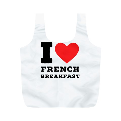 I love French breakfast  Full Print Recycle Bag (M) from ArtsNow.com Front