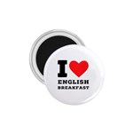 I love English breakfast  1.75  Magnets