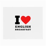 I love English breakfast  Small Glasses Cloth