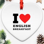 I love English breakfast  Heart Ornament (Two Sides)