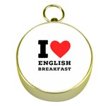 I love English breakfast  Gold Compasses