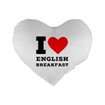 I love English breakfast  Standard 16  Premium Flano Heart Shape Cushions