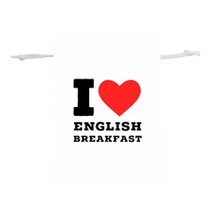 I love English breakfast  Lightweight Drawstring Pouch (M) from ArtsNow.com Back