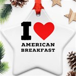 I love American breakfast Ornament (Star)