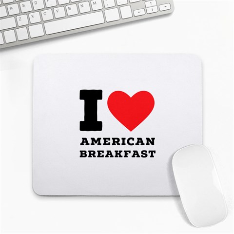 I love American breakfast Large Mousepad from ArtsNow.com Front
