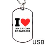 I love American breakfast Dog Tag USB Flash (Two Sides)