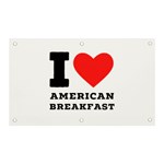 I love American breakfast Banner and Sign 5  x 3 