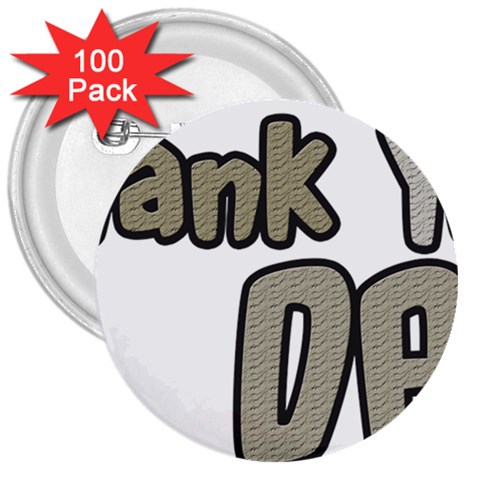 dad_0 3  Button (100 pack) from ArtsNow.com Front