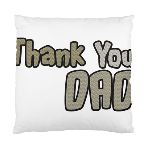 dad_0 Cushion Case (One Side) from ArtsNow.com Front