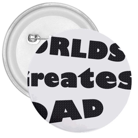 dad 3  Button from ArtsNow.com Front