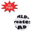 dad 1  Mini Magnet (10 pack) 