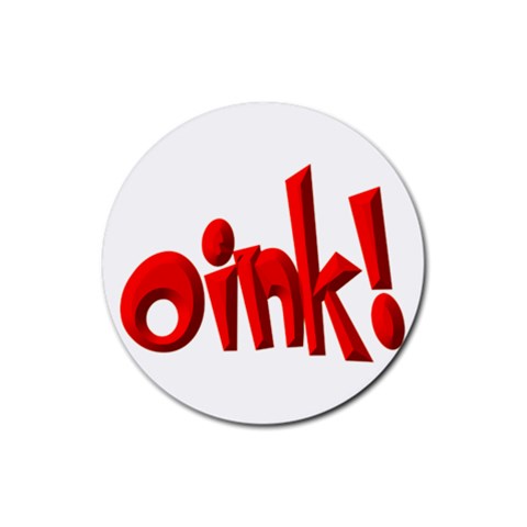 Oink Rubber Coaster (Round) from ArtsNow.com Front