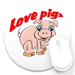 Love my pig Round Mousepad