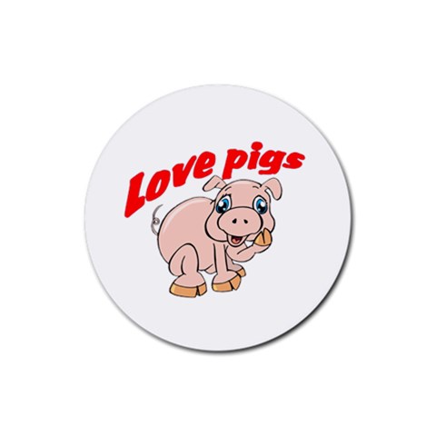 Love my pig Rubber Round Coaster (4 pack) from ArtsNow.com Front